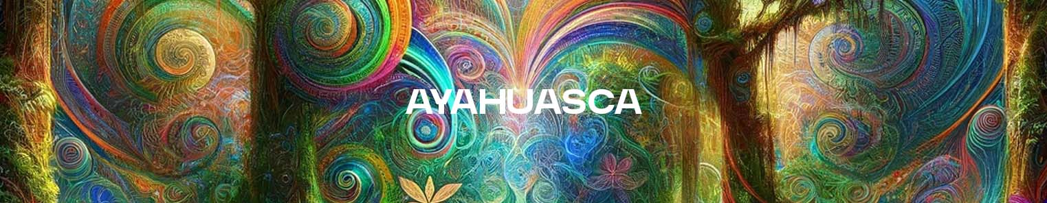 Ayahuasca