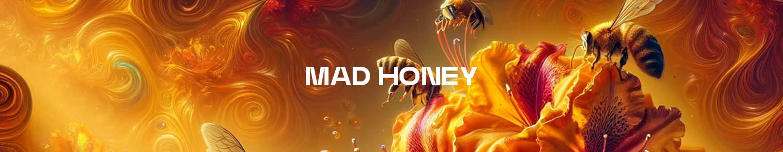 Mad Honey